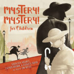 Mystery! Mystery! for Children