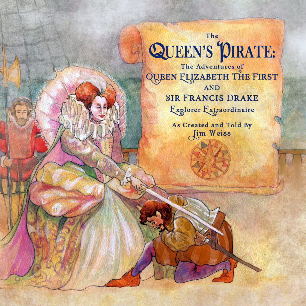 The Queen’s Pirate: Elizabeth I and Sir Francis Drake