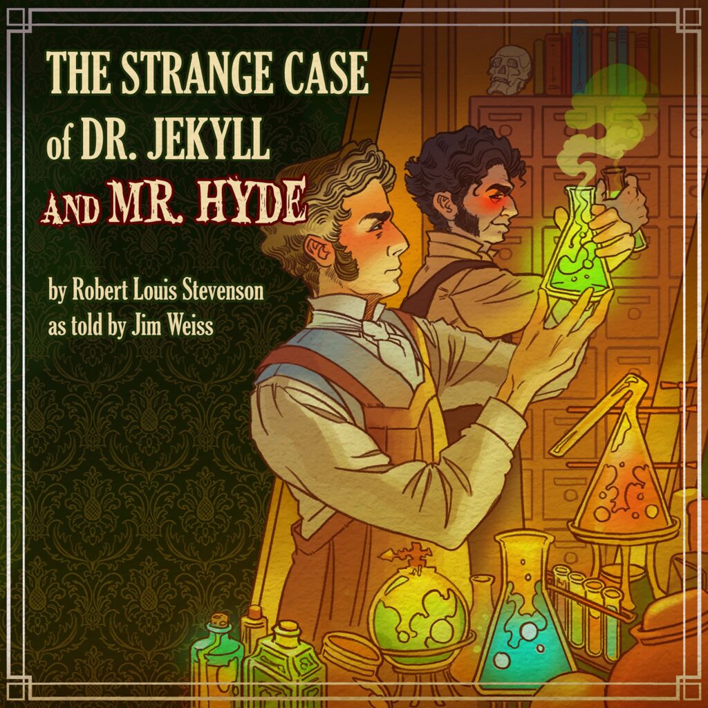 The Strange Case of Dr. Jekyll and Mr. Hyde